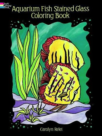 Aquarium Fish Stained-Glass Colouring Book (Stained Glass Colouring Books)