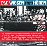 P.M - Wissen zum H&ouml;ren - Szenen, die Geschichte machten (Teil 5), 1 CD - P. J. Blumenthal