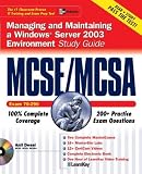 MCSE/MCSA Windows Server 2003 Environment Study Guide (Exam 70-290) with Microsoft Windows(r) Server 2003 180-Day Trial