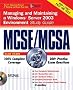 Mcse/mcsa Windows Server 2003 Environment Study Guide Exam 70-290 With Microsoft Windows Server 2003 180-day Trial