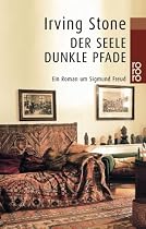 Der Seele dunkle Pfade: Ein Roman um Sigmund Freud
