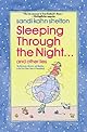 Sleeping Through the Night and Other Lies
