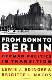 From Bonn to Berlin: German Politics in Transition