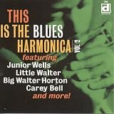 This Is the Blues Harmonica Vol.2
