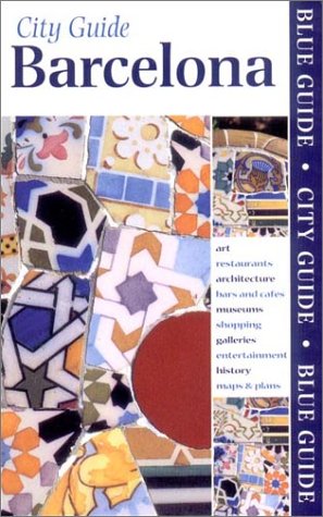 City Travel Guides Discounted  Books : Blue Guide Barcelona