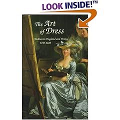 The Art of Dress: Fashion in England and France, 1750-1820