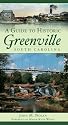 A Guide to Historic Greenville, South Carolina