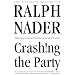 Trace Nader's fall from political reality....and relevance