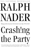 Crashing the Party: How to Tell the Truth and Still Run for President