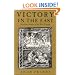 Victory in the East: A Military History of the First Crusade