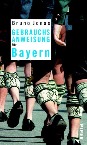 City Travel Guides Discounted  Bücher : Gebrauchsanweisung für Bayern