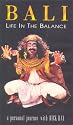Bali: Life In The Balance [VHS]