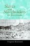 Slaves and Slaveholders in Bermuda, 1616-1782