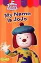 Jojo's Circus #1: My Name is Jojo