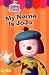Books : Jojo's Circus #1: My Name is Jojo (JoJo's Circus)