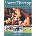 Sports Therapy: Theoretical and Practical Considerations for the Manual Therapist (Sports Science)