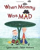 When Mommy Was Mad