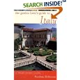 The Garden Lover's Guide to Italy (Garden Lover's Guides to)