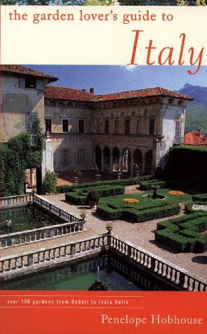City Travel Guides Discounted  Books : The Garden Lover's Guide to Italy (Garden Lover's Guides to Europe)
