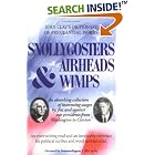 Snollygosters, Airheads and Wimps by  John E. Clay