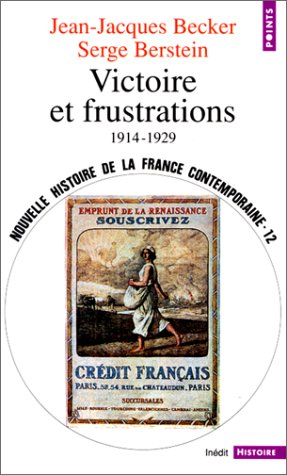 Cover image : Nouvelle histoire de la France contemporaine, tome 12 : Victoire et frustrations (1914-1929)