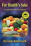 For Health's Sake: A Cancer Survivor's Cookbook