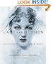 Light and Illusion: The Hollywood Portraits of Ray Jones