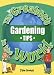 The Greatest Gardening Tips in the World (The Greatest Tips in the World)