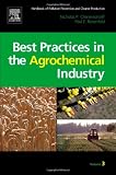 Handbook of Pollution Prevention and Cleaner Production Vol. 3: Best Practices in the Agrochemical Industry