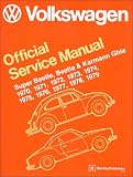 Volkswagen Super Beetle, Beetle and Karmann Ghia Official Service Manual Type 1: 1970-1979