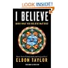 I Believe: When What You Believe Matters!