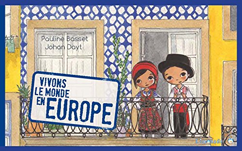 Vivons le monde : l'Europe Vivons le monde : l'Europe