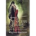 The Princess Bride (S. Morgenstern's Classic Tale of True Love and High Adventure) (Reprint) (Hardcover)
