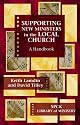 Supporting New Ministers in the Local Church: A Handbook (Library of Ministry)