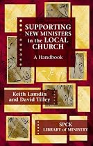 Supporting New Ministers in the Local Church: A Handbook (Library of Ministry)