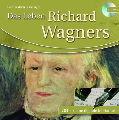 Das Leben Richard Wagners