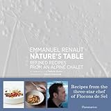Nature's table : refined recipes from an Alpine chalet