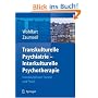 Transkulturelle Psychiatrie - interkulturelle Psychotherapie: Interdisziplin�re Theroie und Praxis