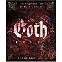 Goth Craft: The Magickal Side of Dark Culture