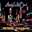 ...Times Squared ... Live from New York...