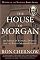 The House of Morgan