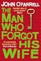 Man Who Forgot His Wife
