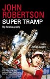 Super tramp : my autobiography