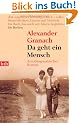 Da geht ein Mensch: Autobiographischer Roman