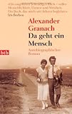Da geht ein Mensch: Autobiographischer Roman - Alexander Granach
