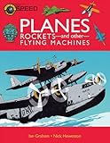Planes, rockets, and other flying machines