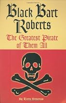 Black Bart Roberts: The Greatest Pirate of Them All