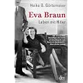 Eva Braun: Leben mit Hitler