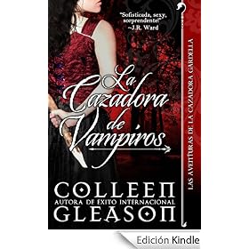 La cazadora de vampiros (Las Aventuras de la Cazadora Gardella 1)