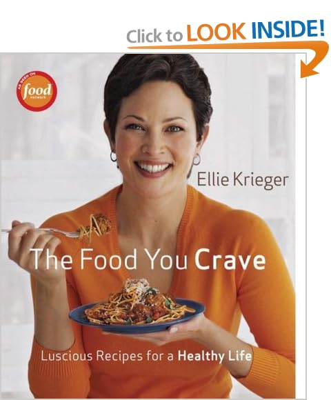 The Food You Crave: Luscious Recipes for a Healthy Life 